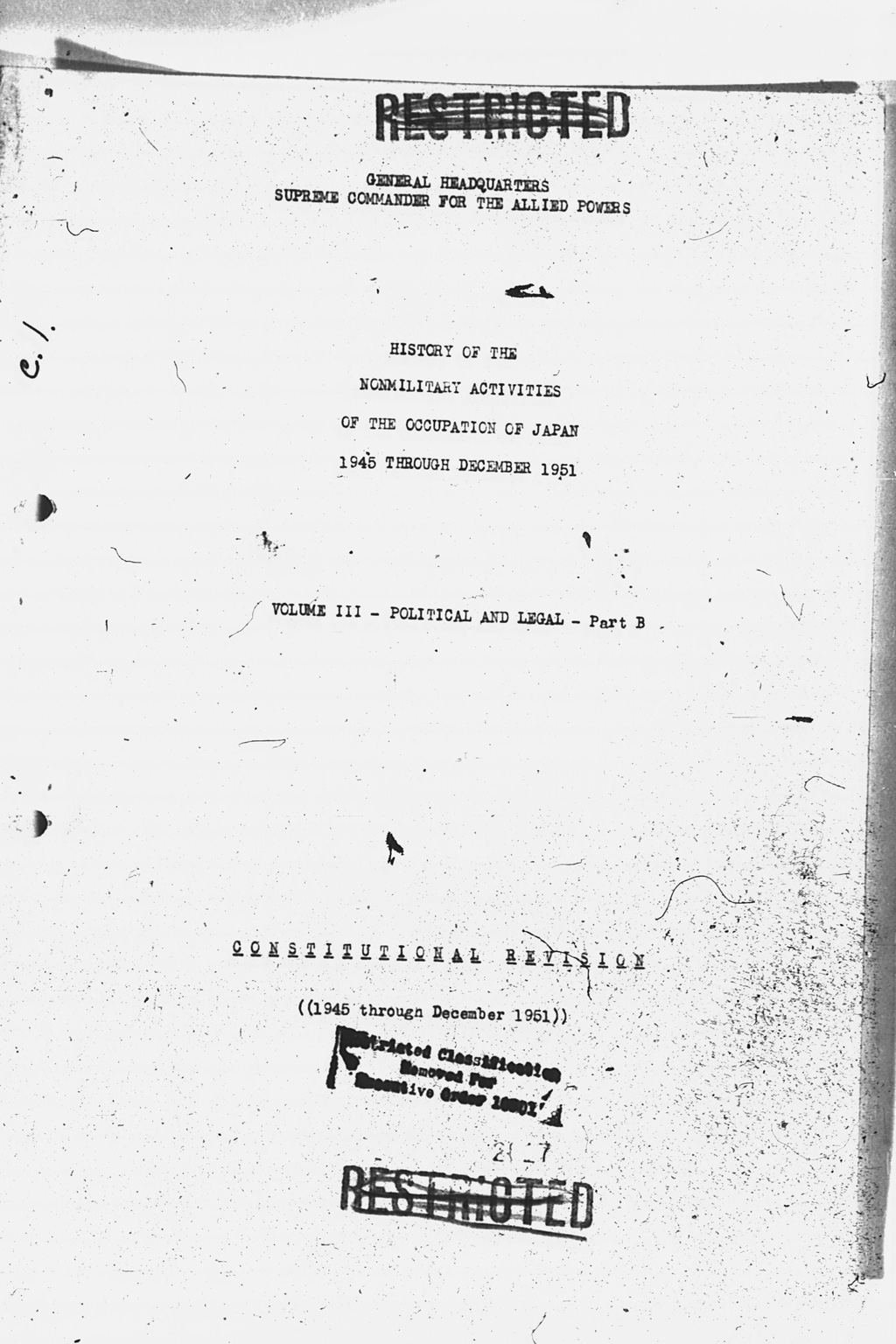 『History of the Non-Military Activities of the Occupation of Japan, 1945 through December 1951, Vol. 7  Constitutional Revision』(拡大画像)