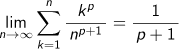 lim n?∞  k=1Σnkp乗/np+1=1/(p+1)