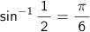 sin-1乗(1/2)=π/6